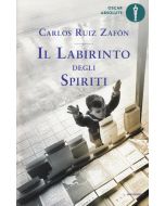 Carlos Ruiz Zafón: Il labirinto degli spiriti