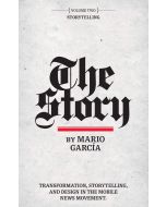 Mario García: The Story, Volume II: Storytelling