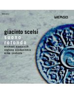 Giacinto Scelsi – Suono Rotondo CD
