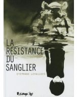 Stéphane Levallois: La résistance du Sanglier