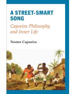 Nestor Capoeira: A Street-Smart Song