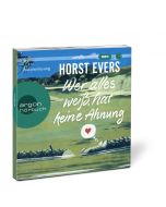 Horst Evers • Wer alles weiß, hat keine Ahnung MP3-CD
