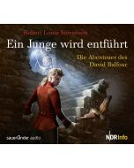 Robert Louis Stevenson • Ein Junge wird entführt 2 CDs