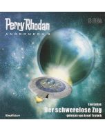 Perry Rhodan • Andromeda 3 | Der schwerelose Zug 8 CDs
