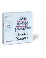 Julian Barnes • Die einzige Geschichte 7 CDs