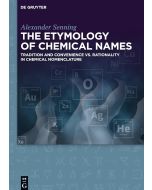 Alexander Senning • The Etymology of Chemical Names