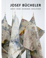 Josef Bücheler • Objekte, Bäume, Zeichnungen, Installationen