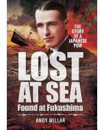 Andy Millar • Lost at Sea. Found at Fukushima