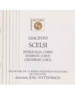 Giacinto Scelsi (1905-1988) • Hurqualia - Hymnos - Chukrum CD