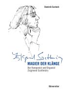 Dominik Susteck • Zsigmond Szathmáry. Magier der Klänge