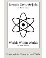 Isaac Asimov • Worlds within Worlds