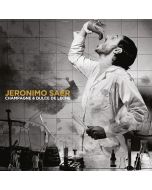 Jeronimo Saer • Champagne & Dulce de Leche CD