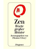 Zen • Worte großer Meister