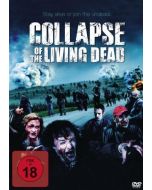 Collapse of the Living Dead DVD
