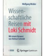 Wolfgang Wickler • Wissenschaftliche Reisen mit Loki Schmidt