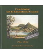 Franz Schubert und die Künstlerfamilie Cramolini, Buch+CD