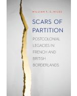 William F. S. Miles • Scars of Partition