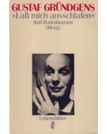 Gustaf Gründgens • Laß mich ausschlafen