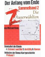 Michael Haag • Z: Der Anfang vom Ende. Die Auserwählten (Sammelband 2)