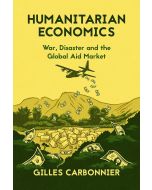 Gilles Carbonnier • Humanitarian Economics