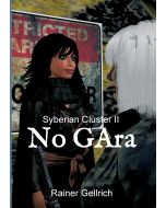 Rainer Gellrich • No GAra | Syberian Cluster II