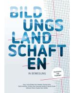 Bildungslandschaften in Bewegung