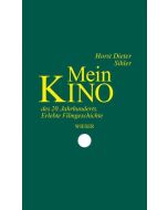Horst Dieter Sihler • Mein Kino