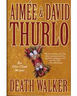 Aimée & David Thurlo • Death Walker