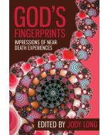 God's Fingerprints • Impressions of Near-Death Experiences