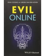 Dean Cocking and Jeroen van den Hoven • Evil Online