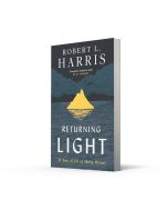 Robert L. Harris • Returning Light