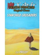J.J. Pavlov • Starchild Crusaders