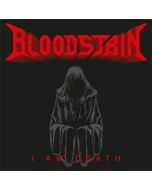 Bloodstain - I Am Death CD