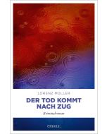 Lorenz Müller • Der Tod kommt nach Zug