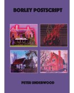 Peter Underwood • Borley Postscript