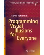 Marco Bertamini • Programming Visual Illusions for Everyone