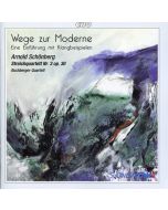 Wege zur Moderne | Arnold Schönberg (1874-1951) • Streichquartett Nr. 3 CD