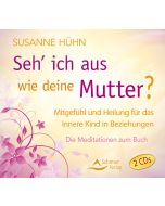 Susanne Hühn • Seh' ich aus wie deine Mutter? 2 CDs