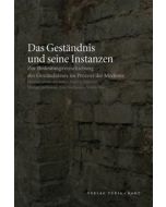 Das Geständnis und seine Instanzen