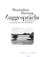 Maximilian Hartung • Zuggespräche