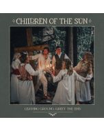 Children Of The Sün - Leaving Ground, Greet The End CD