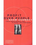 Noam Chomsky • Profit over People