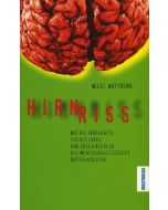 Willi Wottreng • Hirnriss