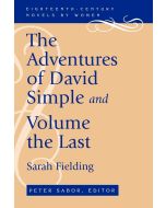 Sarah Fielding • The Adventures of David Simple and Volume the Last