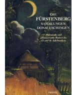 Die Fürstenberg-Sammlungen Donaueschingen