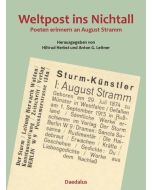 Weltpost ins Nichtall • Poeten erinnern an August Stramm