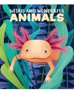 Rossella Trionfetti | Cristina Banfi • Weird and Wonderful Animals