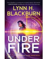 Lynn H. Blackburn • Under Fire