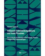 Thomas Schmidt • Rationale Entscheidungstheorie und reale Personen