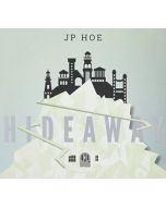JP Hoe • Hideaway CD